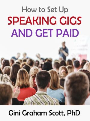 cover image of How to Set Up Speaking Gigs and Get Paid